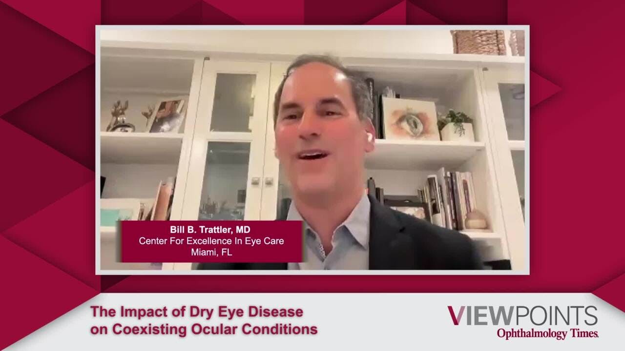 The Impact of Dry Eye Disease on Coexisting Ocular Conditions 