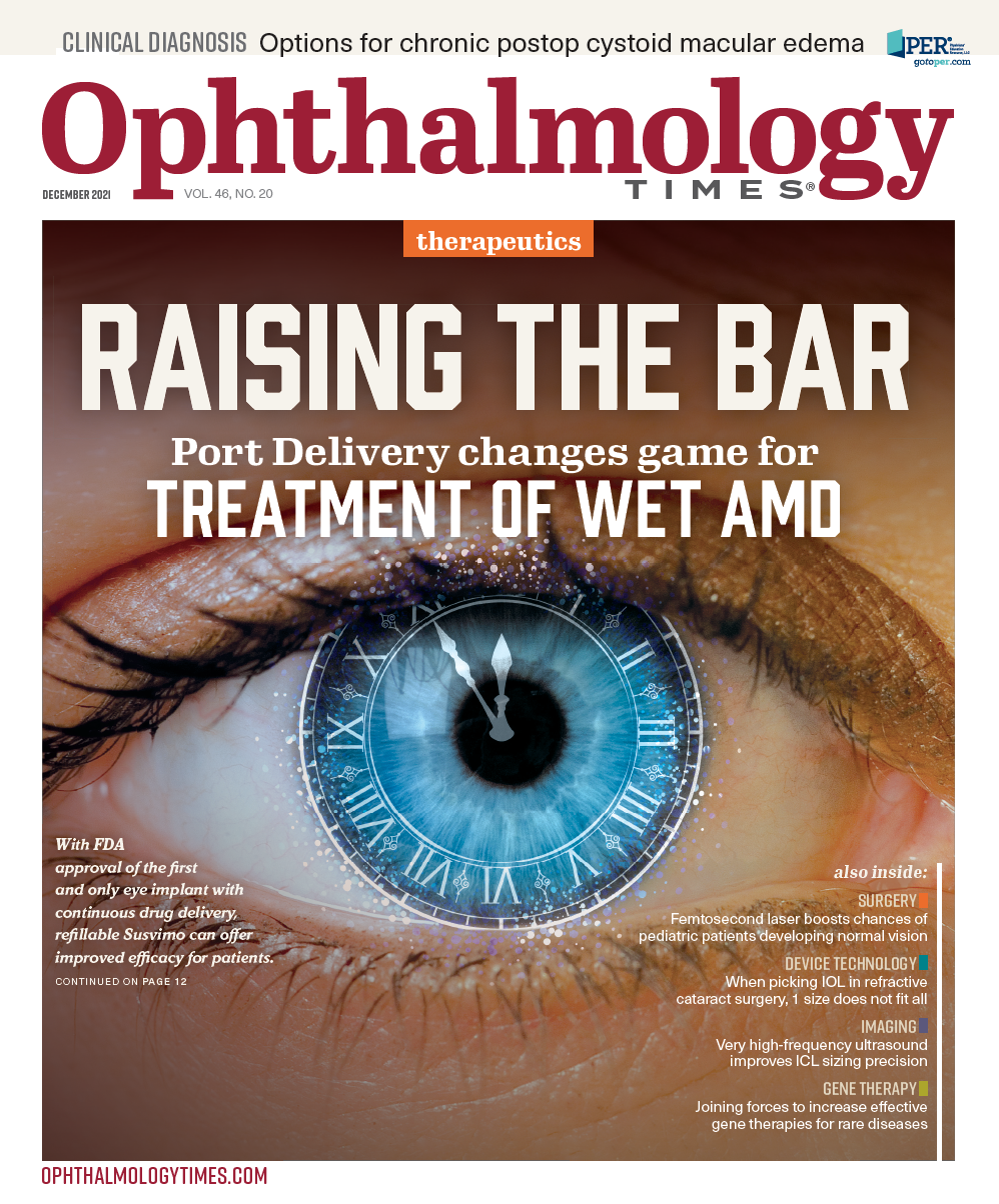 Ophthalmology Times: December 2021